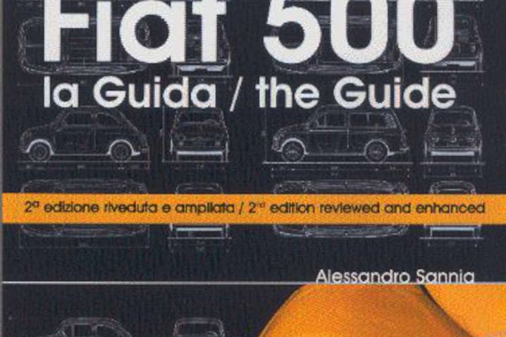 <strong>FIAT 500 la Guida / the Guide</strong><small>© FIAT 500 et dérivés CLUB DE FRANCE</small>